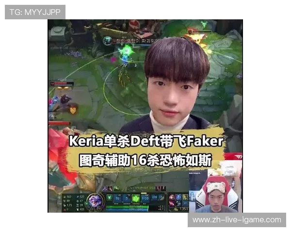 Keria辅助在英雄联盟中的战术分析与操作技巧深度解析